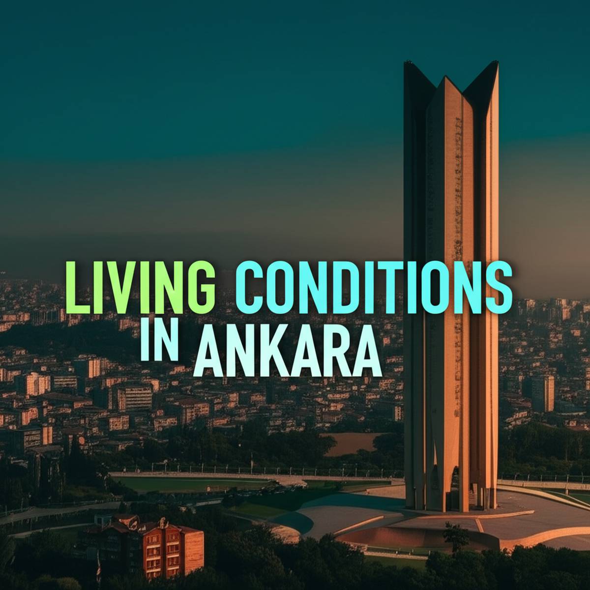 شرایط زندگی در آنکارا